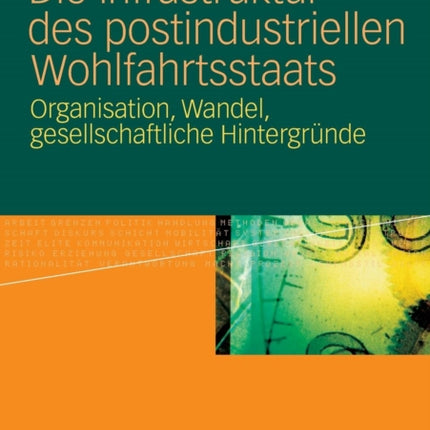 Die Infrastruktur des postindustriellen