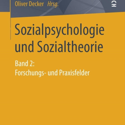 Sozialpsychologie und Sozialtheorie: Band 2:
