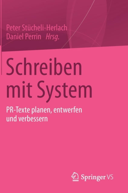 Schreiben mit System: PR-Texte planen, entwerfen und verbessern