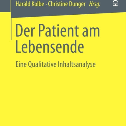 Der Patient am Lebensende: Eine Qualitative Inhaltsanalyse