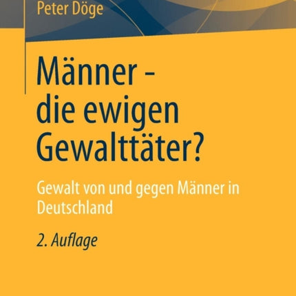 Männer - die ewigen Gewalttäter?: Gewalt von und