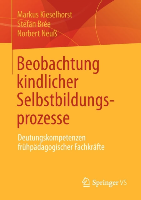 Beobachtung kindlicher Selbstbildungsprozesse: