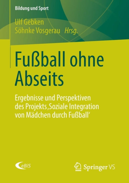 Fußball ohne Abseits: Ergebnisse und Perspektiven