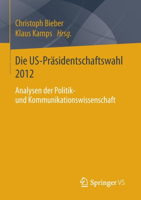 Die US-Präsidentschaftswahl 2012: Analysen der