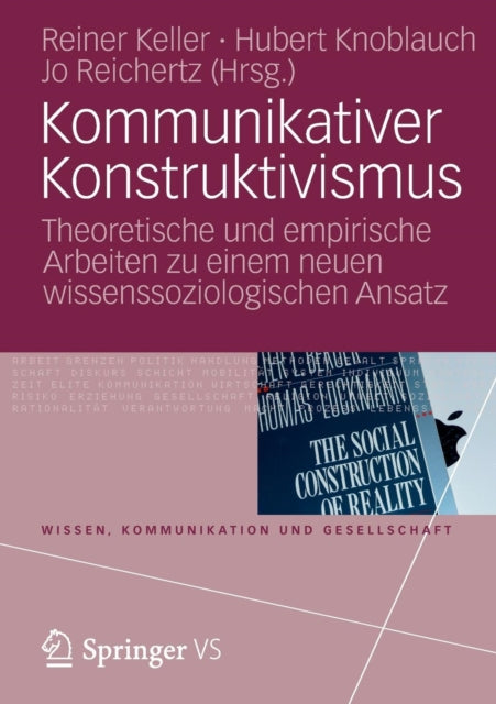 Kommunikativer Konstruktivismus: Theoretische und
