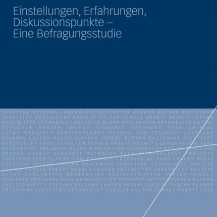 „Ich bin Waldorflehrer“: Einstellungen, Erfahrungen, Diskussionspunkte – Eine Befragungsstudie