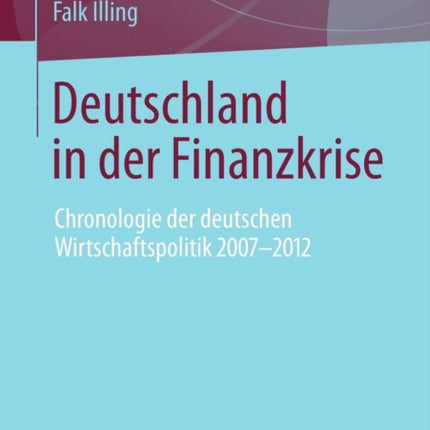 Deutschland in der Finanzkrise: Chronologie der