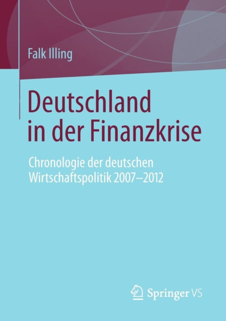 Deutschland in der Finanzkrise: Chronologie der