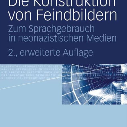 Die Konstruktion von Feindbildern: Zum