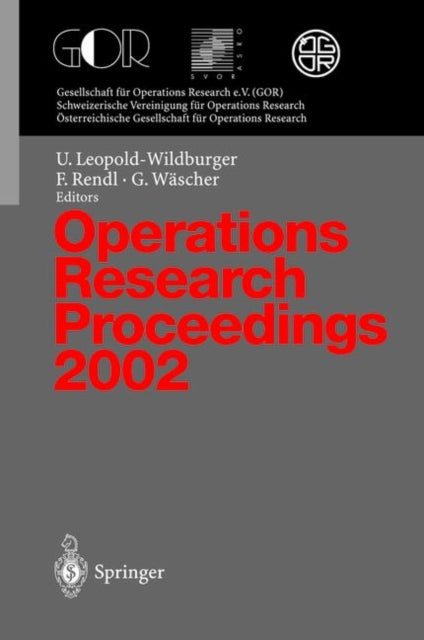 Operations Research Proceedings 2002: Selected