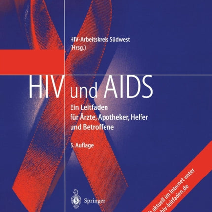 HIV und AIDS: Ein Leitfaden für Ärzte, Apotheker,