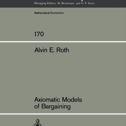 Axiomatic Models of Bargaining