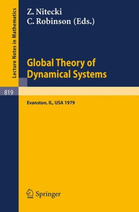 Global Theory of Dynamical Systems: Proceedings of an International Conference Held at Northwestern University, Evanston, Illinois, June 18-22, 1979