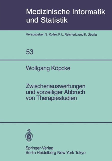 Zwischenauswertungen und vorzeitiger Abbruch von Therapiestudien: Gemischte Strategien bei gruppensequentiellen Methoden und Verfahrensvergleiche bei Lebensdauerverteilungen