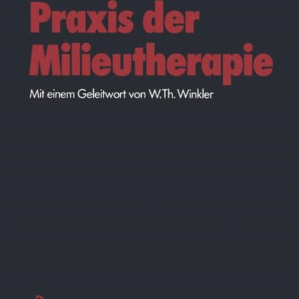 Praxis der Milieutherapie