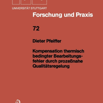 Kompensation thermisch bedingter Bearbeitungsfehler durch prozeßnahe Qualitätsregelung