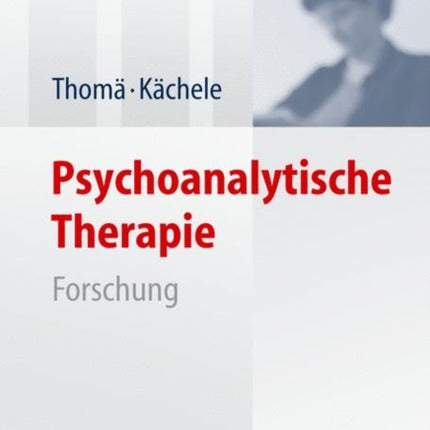 Psychoanalytische Therapie: Forschung