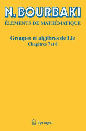 Groupes et algèbres de Lie: Chapitres 7 et 8