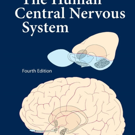 The Human Central Nervous System: A Synopsis and Atlas