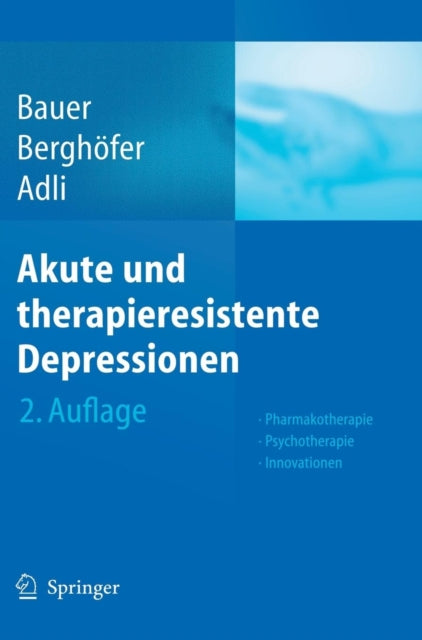 Akute und therapieresistente Depressionen: