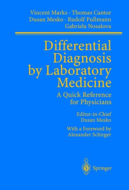 Differential Diagnosis by Laboratory Medicine: A