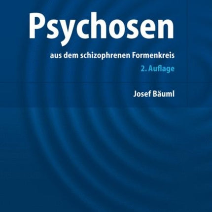 Psychosen:: aus dem schizophrenen Formenkreis