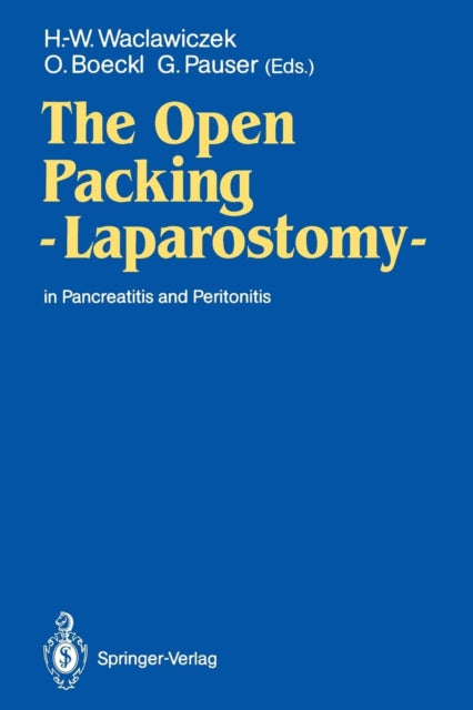 The Open Packing — Laparostomy —: In Pancreatitis