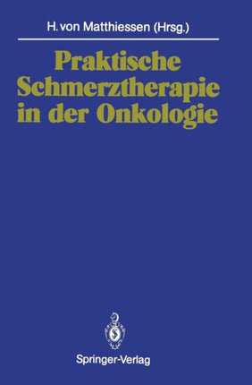 Praktische Schmerztherapie in der Onkologie