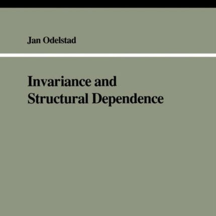 Invariance and Structural Dependence