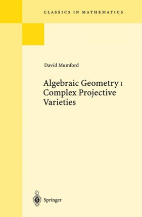 Algebraic Geometry I: Complex Projective