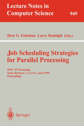 Job Scheduling Strategies for Parallel