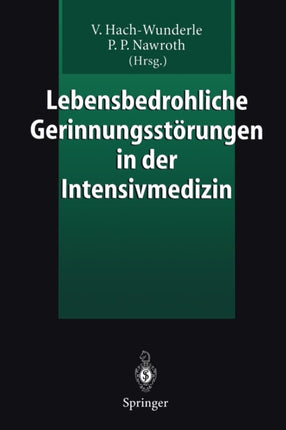 Lebensbedrohliche Gerinnungsstörungen in der Intensivmedizin