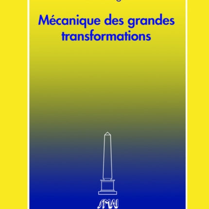 Mécanique des grandes transformations