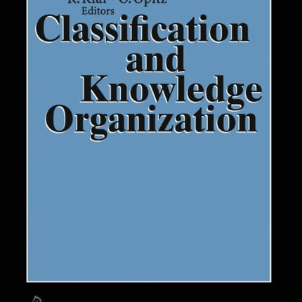 Classification and Knowledge Organization: