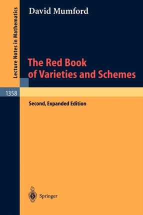 The Red Book of Varieties and Schemes: Includes