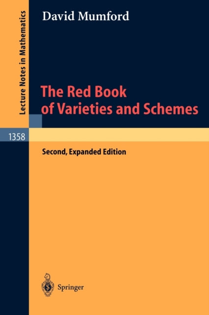 The Red Book of Varieties and Schemes: Includes