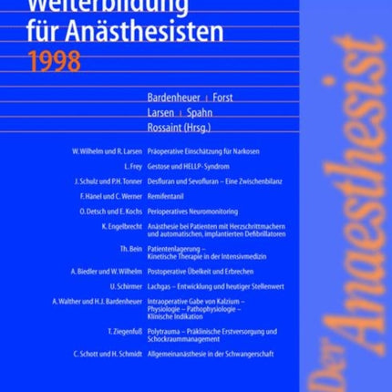 Der Anaesthesist Weiterbildung für Anästhesisten 1998: Ihre Basis für die Facharztprüfung