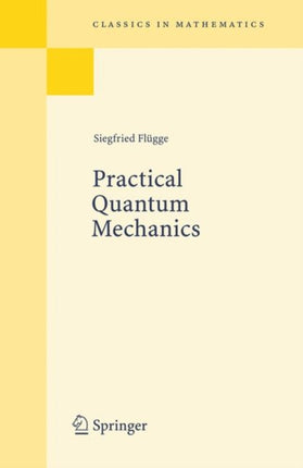 Practical Quantum Mechanics