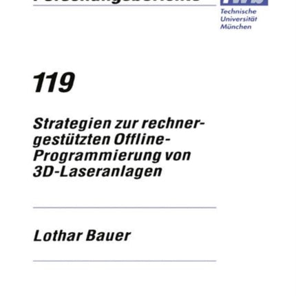 Strategien zur rechnergestützten Offline-Programmierung von 3D-Laseranlagen
