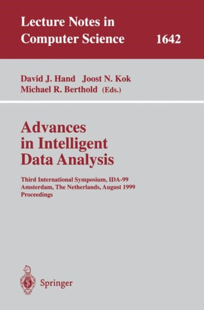 Advances in Intelligent Data Analysis: Third International Symposium, IDA-99 Amsterdam, The Netherlands, August 9-11, 1999 Proceedings