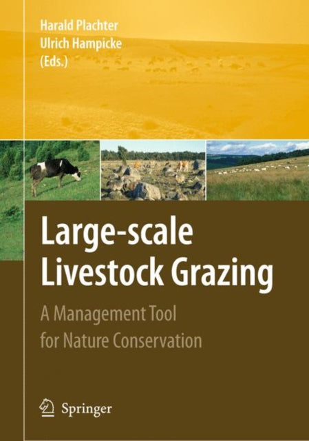 Large-scale Livestock Grazing: A Management Tool for Nature Conservation