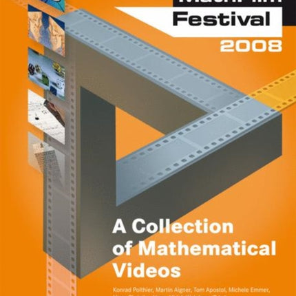 Mathfilm Festival: A Collection of Mathematical Videos: 2008