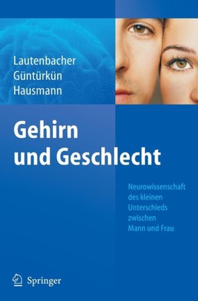 Gehirn und Geschlecht: Neurowissenschaft des