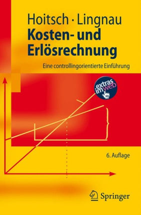 Kosten- und Erlösrechnung: Eine controllingorientierte Einführung