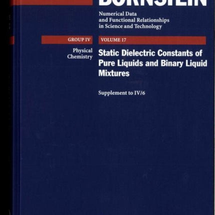 Static Dielectric Constants of Pure Liquids and Binary Liquid Mixtures: Supplement to IV/6