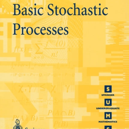 Basic Stochastic Processes: A Course Through Exercises