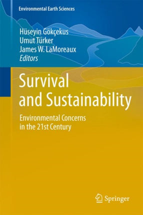 Survival and Sustainability: Environmental concerns in the 21st Century