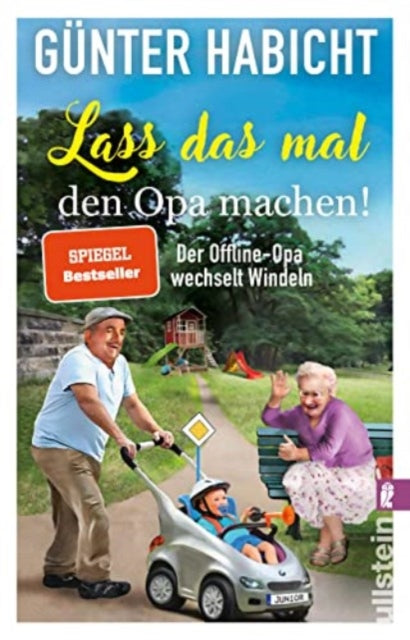 Lass man das mal den Opa machen  Der offine Opa 2