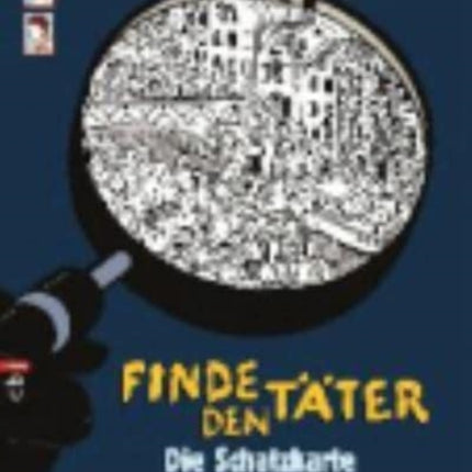 Finde den Ta>ter - Die Schatzkarte von Lilienstein