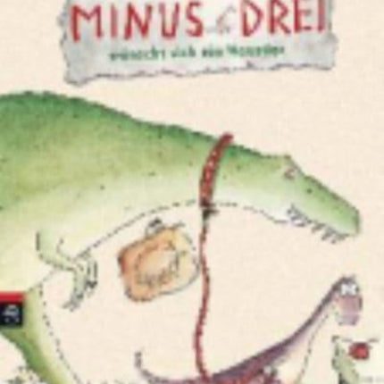 Minus Drei wunscht sich ein Haustier